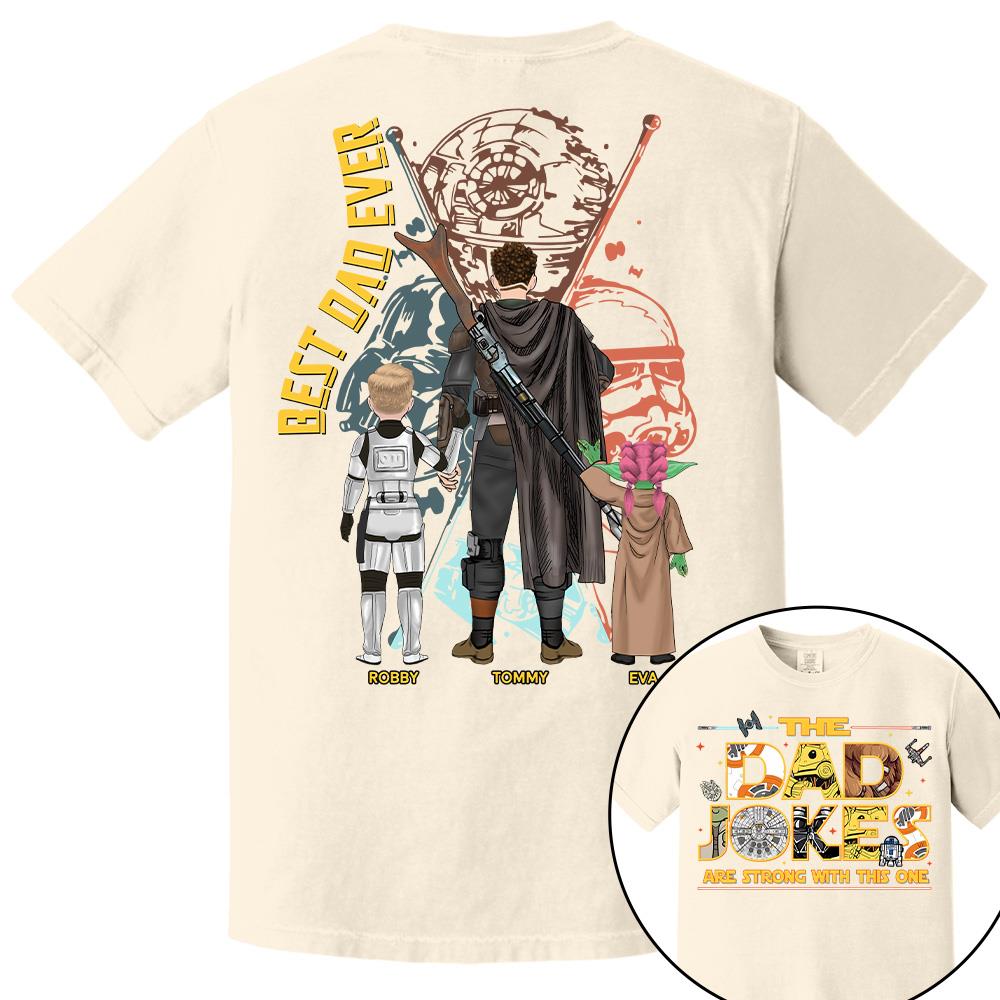The Dad Jokes Are Strong With This One - Personalized Shirt For Dad Father's Day NA04 Hv01