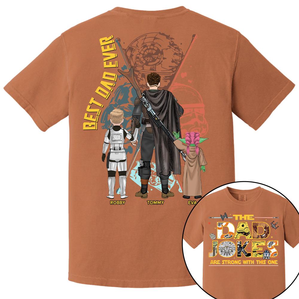 The Dad Jokes Are Strong With This One - Personalized Shirt For Dad Father's Day NA04 Hv01