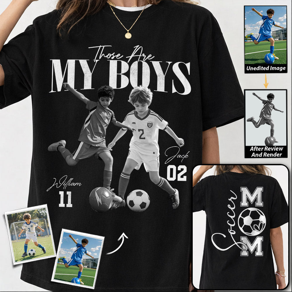 Those Are My Boys – Custom Soccer Shirts with Team Name & Numbers, Retro Washed Tee Na02 Pt99