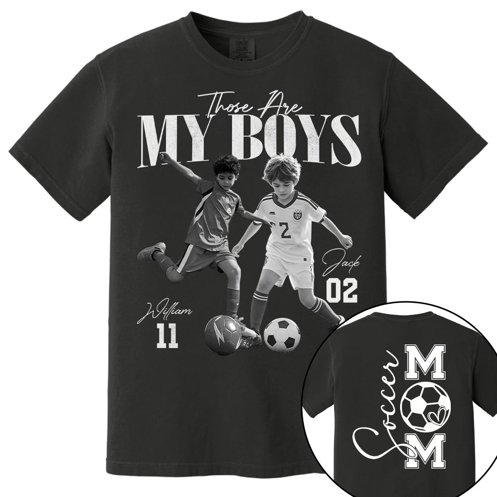 Those Are My Boys – Custom Soccer Shirts with Team Name & Numbers, Retro Washed Tee Na02 Pt99
