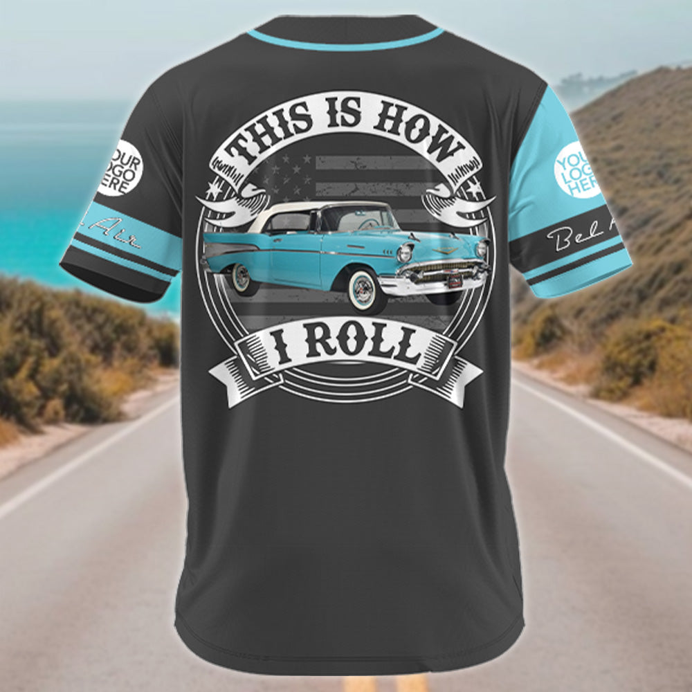 This Is How I Roll - Personalized Classic Car Photo Baseball Jersey A2110 Hv01