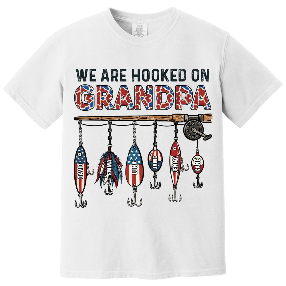 We Are Hooked On Grandpa Personalized Dad Grandpa Fishing Shirt, America 250th Anniversary, Father’s Day Gift for Grandpa Fisherman Na02 Hv01