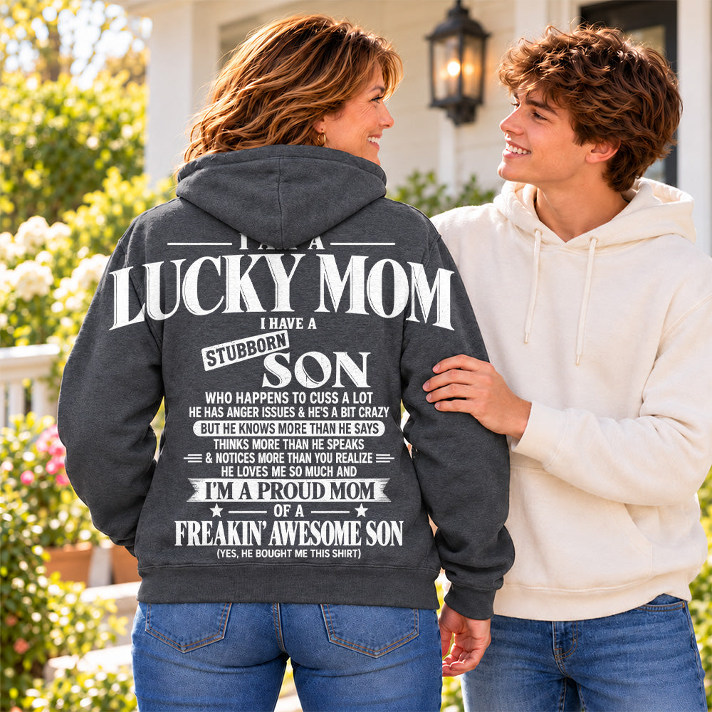 I Am A Lucky Mom I Have A Stubborn Son Oversized Shoulder Print Shirt T24