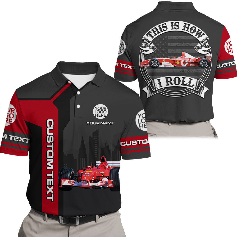 This Is How I Roll - Custom Photo Racing Car Shirt - Personalized Name Car Shirt For Auto Racing Lovers A2110 Li29