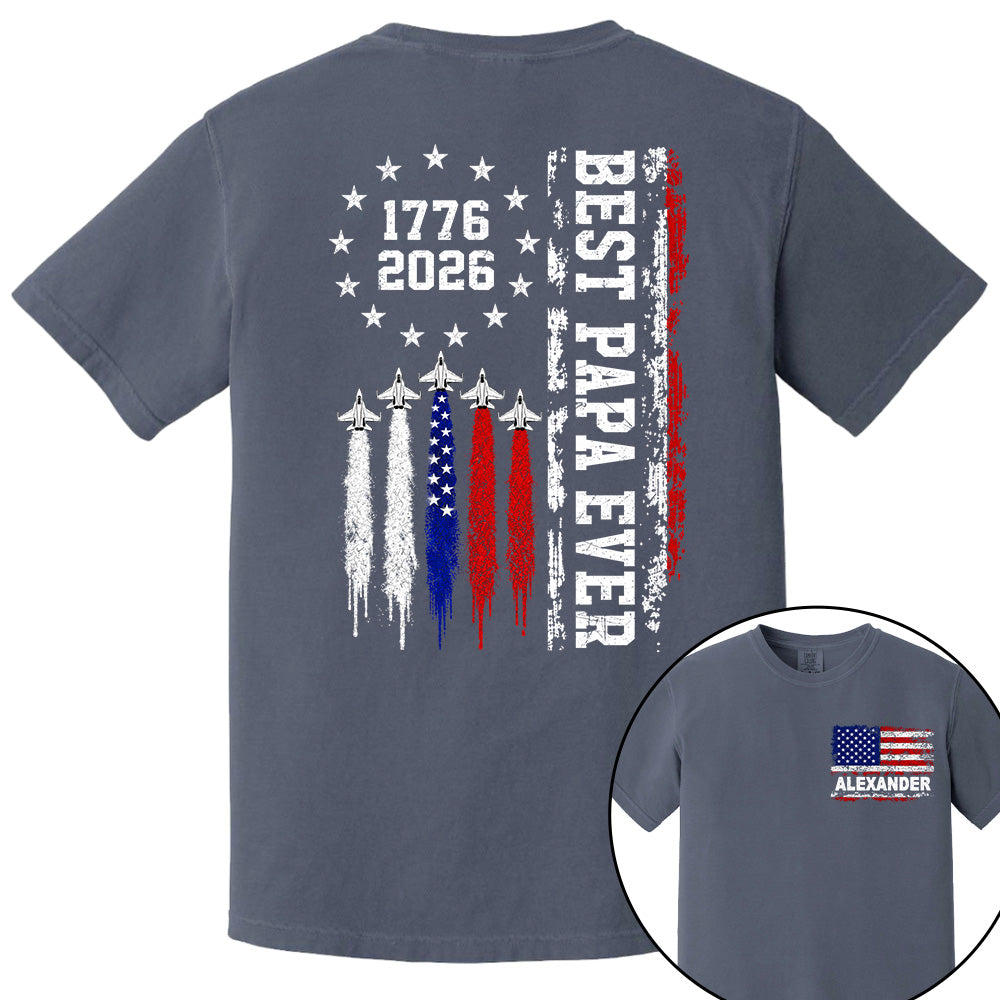 Customized Best Dad Ever 250th America Anniversary Shirt, Gift For Father's Day L0411 VH01