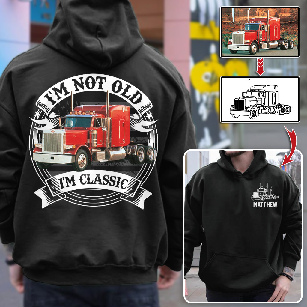 I'm Not Old I'm Classic Peterbilt 379 Graphic Personalized Car's Photo Shirt