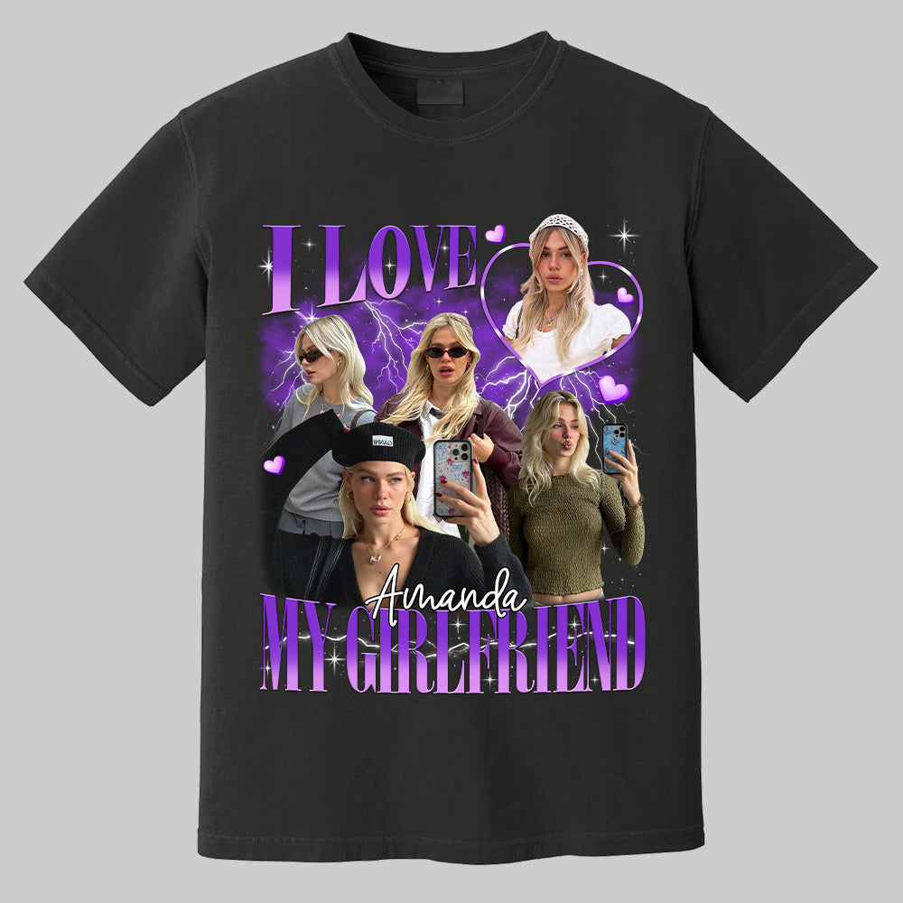 I Love My Girlfriend Shirt Custom Photo, Valentine Gift I Love My Girlfriend Custom Picture, Girlfriend Bootleg Tee Shirt, 90s Bootleg Shirt