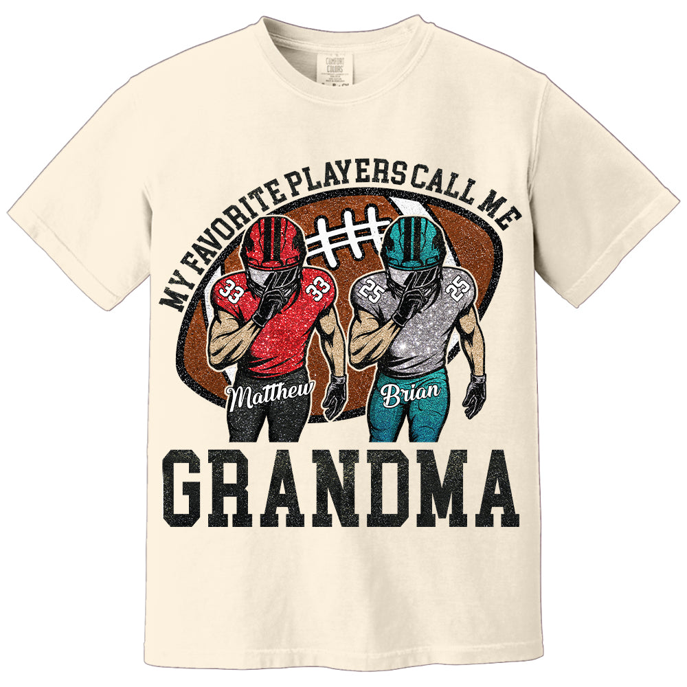 My Favorite Player Call Me Mom Grandma Personalized Football Mom Grandma Shirt Gift For Sport Family T1807 TH23