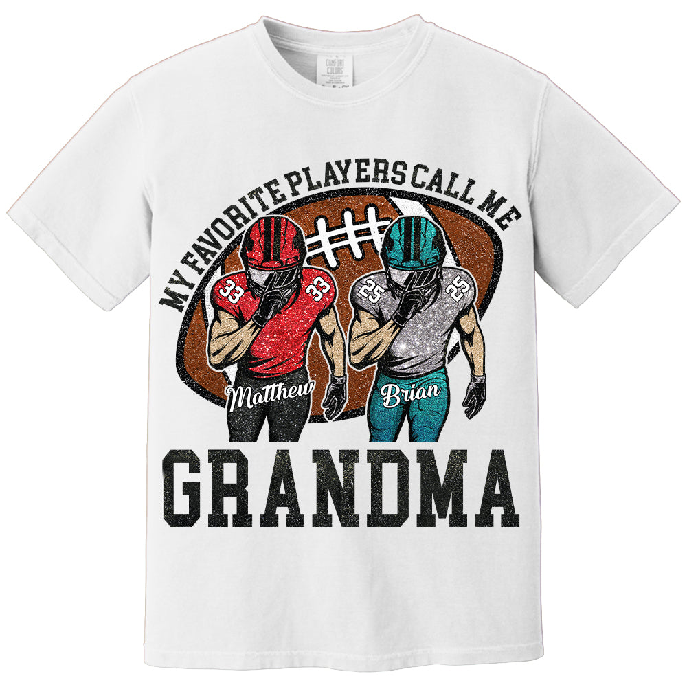 My Favorite Player Call Me Mom Grandma Personalized Football Mom Grandma Shirt Gift For Sport Family T1807 TH23