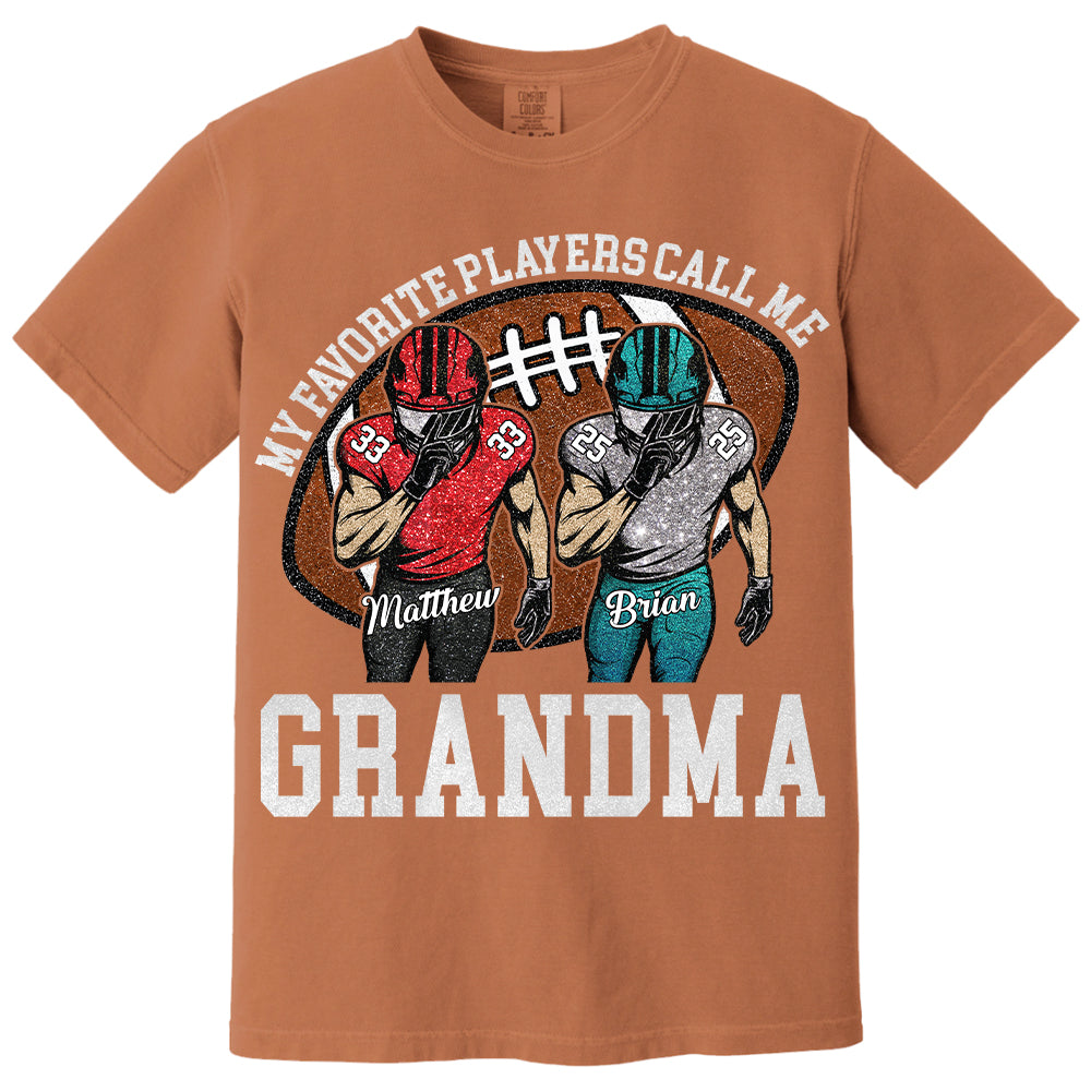 My Favorite Player Call Me Mom Grandma Personalized Football Mom Grandma Shirt Gift For Sport Family T1807 TH23
