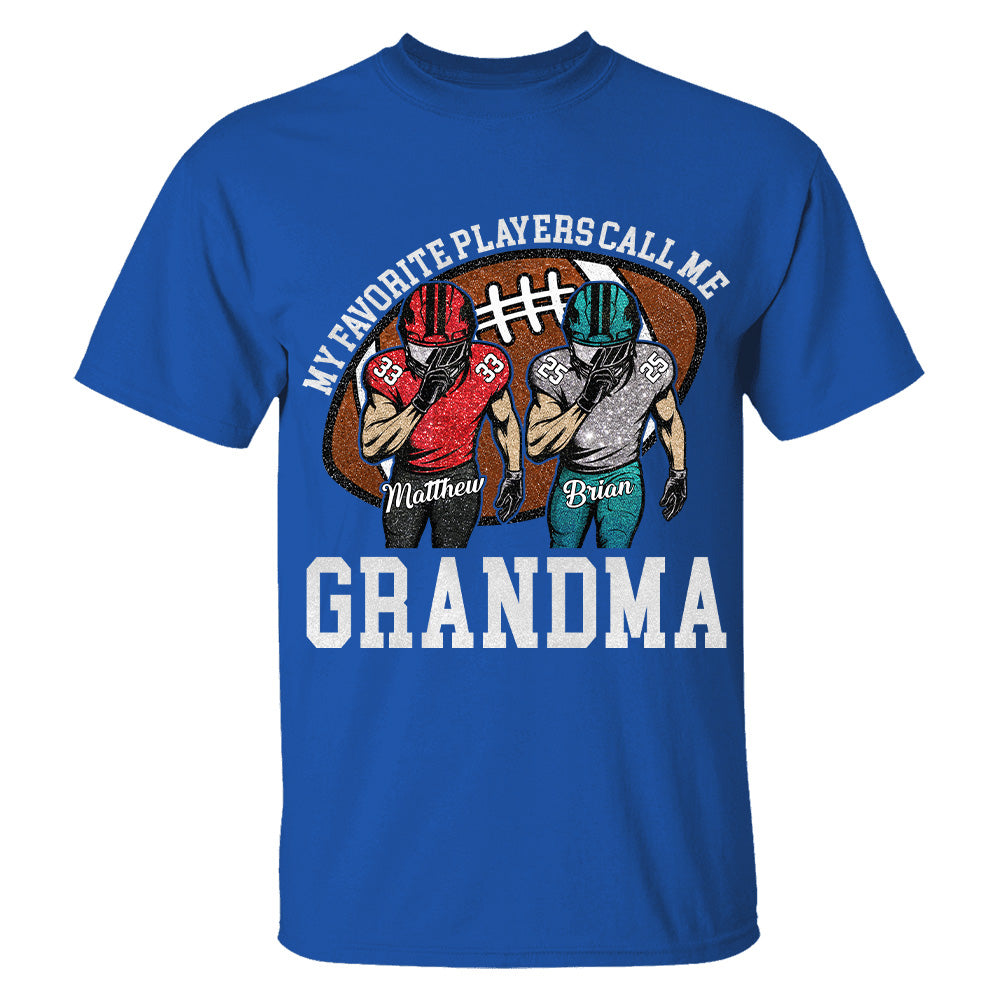 My Favorite Player Call Me Mom Grandma Personalized Football Mom Grandma Shirt Gift For Sport Family T1807 TH23