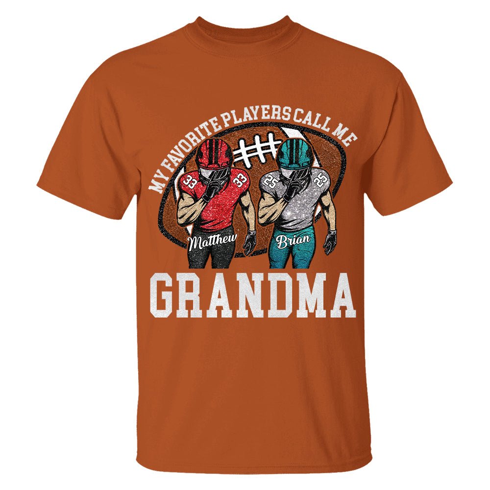 My Favorite Player Call Me Mom Grandma Personalized Football Mom Grandma Shirt Gift For Sport Family T1807 TH23