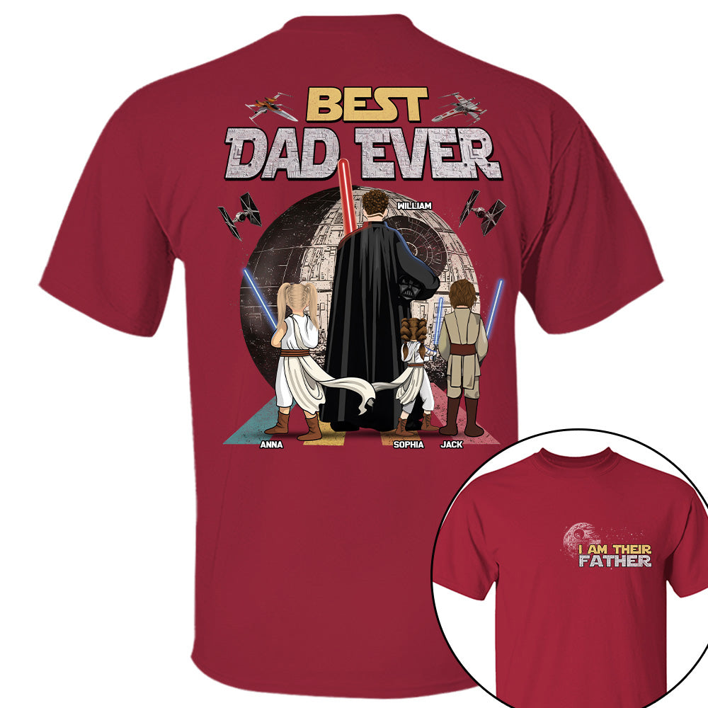 I Am Their Father Best Dad Ever - Personalized Shirt - Gift For Dad, Father's Day 2026 T1807 T24