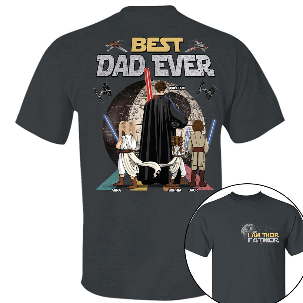 I Am Their Father Best Dad Ever - Personalized Shirt - Gift For Dad, Father's Day 2026 T1807 T24