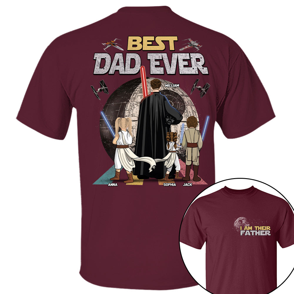 I Am Their Father Best Dad Ever - Personalized Shirt - Gift For Dad, Father's Day 2026 T1807 T24