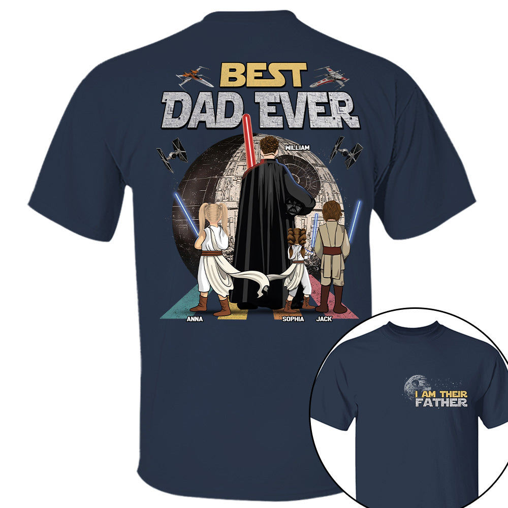 I Am Their Father Best Dad Ever - Personalized Shirt - Gift For Dad, Father's Day 2026 T1807 T24