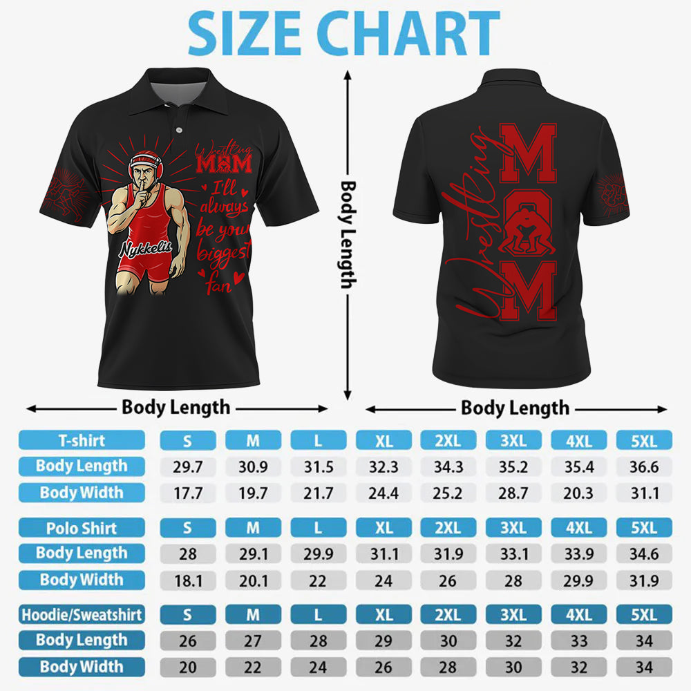 I’ll Always Be Your Biggest Fan Personalized Wrestling Player Shirt For Sport Wrestling Family
