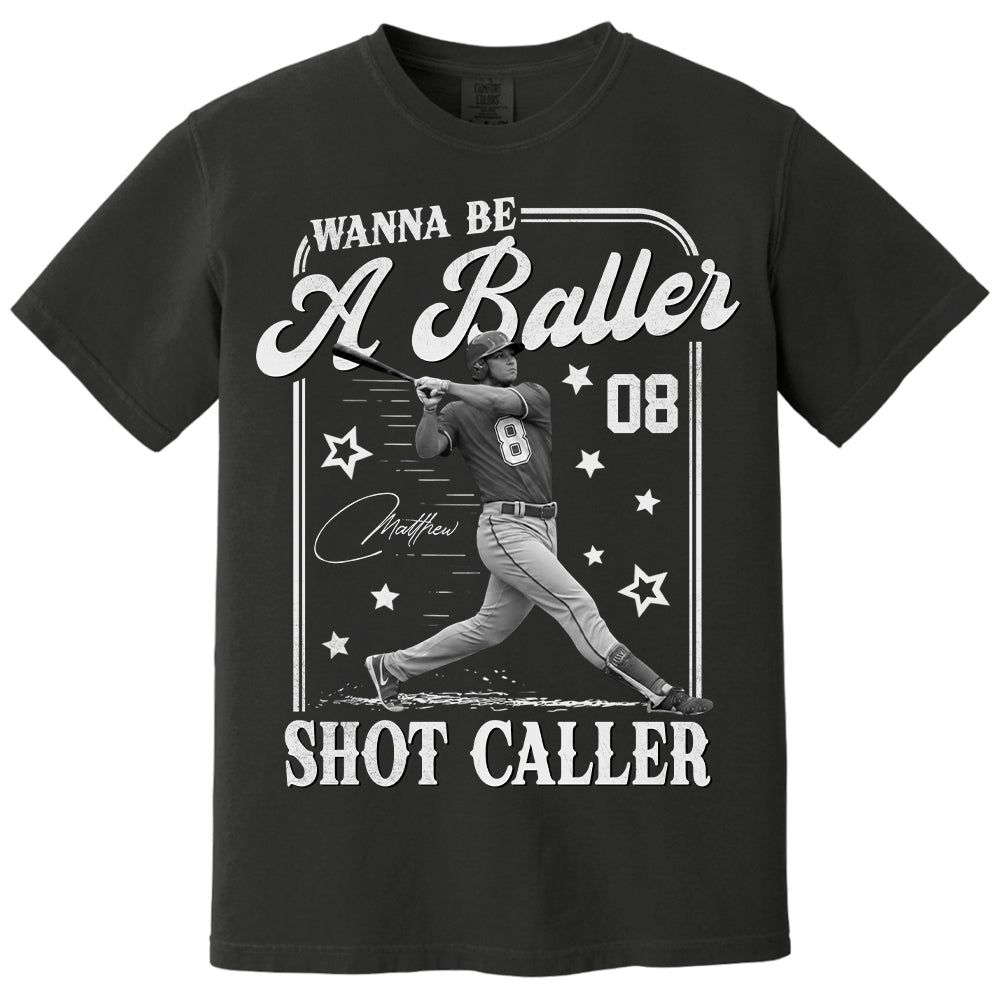 Wanna Be A Baller Shot Caller - Personalized Washed Tee Retro Bootleg Shirt - Gift For Baseball Lovers T1807 Li29