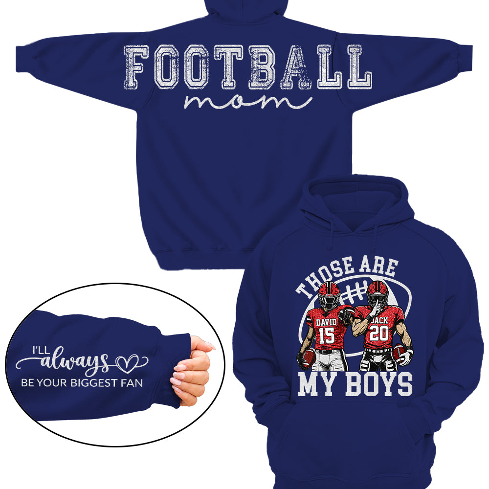 Personalized Football Mom Sweatshirt, Those Are My Boys Custom Football Shirt, Custom Player Name & Number, Football Mom Gift Na02 VH01