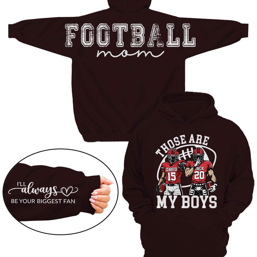 Personalized Football Mom Sweatshirt, Those Are My Boys Custom Football Shirt, Custom Player Name & Number, Football Mom Gift Na02 VH01
