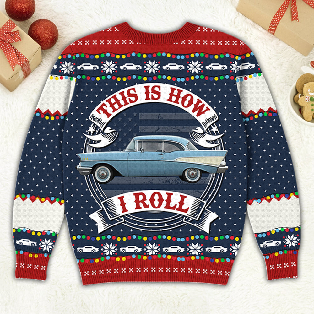 Oh What Fun It Is To Ride - This Is How I Roll - Custom Photo Car Ugly Sweater A2110 Hv01