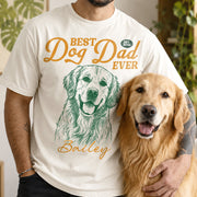 Custom Best Dog Dad Ever Shirt, Pet Lover,  Gift For Dad, Grandpa L0411 Hv01