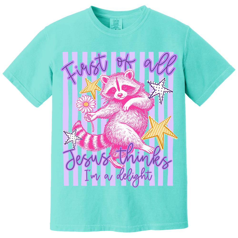 Custom First of All Jesus Thinks I'm A Delight Christian Humor T-shirt, Preppy Striped Summer, Funny Feral Raccoon, Dog, Cat Shirt Hv01