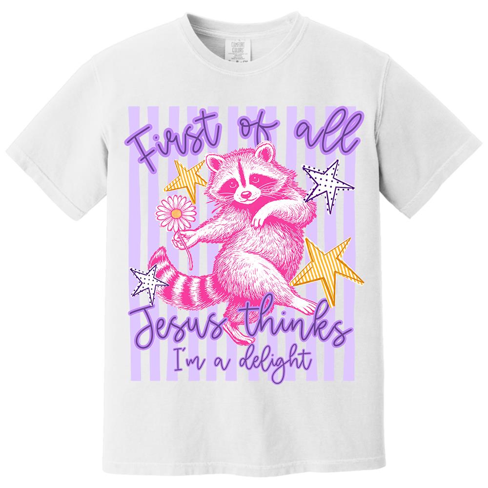 Custom First of All Jesus Thinks I'm A Delight Christian Humor T-shirt, Preppy Striped Summer, Funny Feral Raccoon, Dog, Cat Shirt Hv01