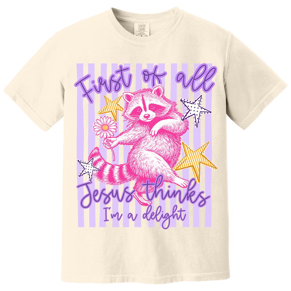 Custom First of All Jesus Thinks I'm A Delight Christian Humor T-shirt, Preppy Striped Summer, Funny Feral Raccoon, Dog, Cat Shirt Hv01