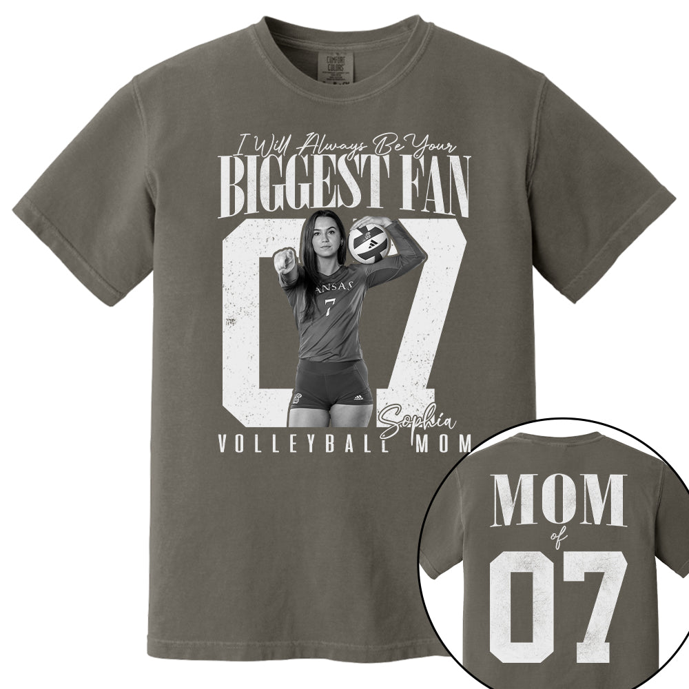 Volleyball Mom - I'll Always Be Your Biggest Fan - Custom Photo Player Volleyball Shirt T1807 T24
