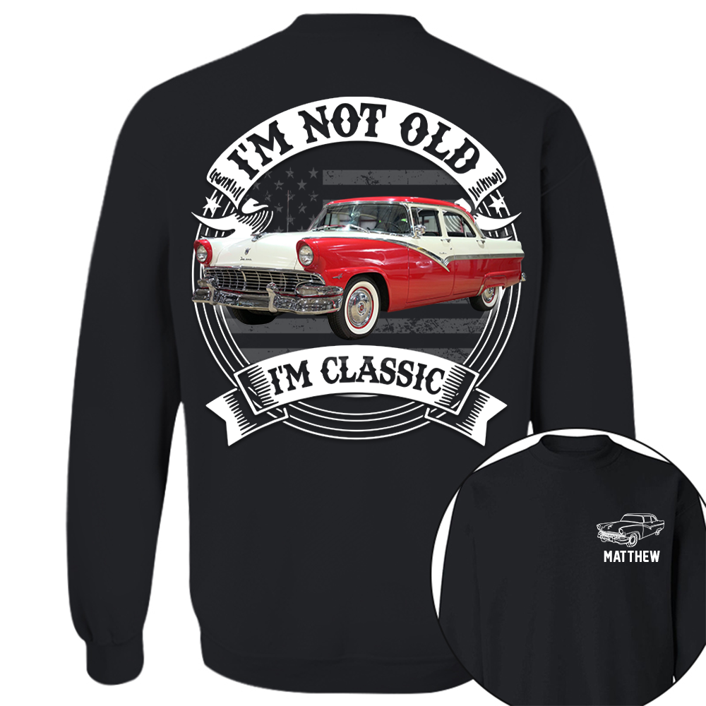 I'm Not Old I'm Classic Ford Fairlane Graphic Personalized Car's Photo Quarter Shirt