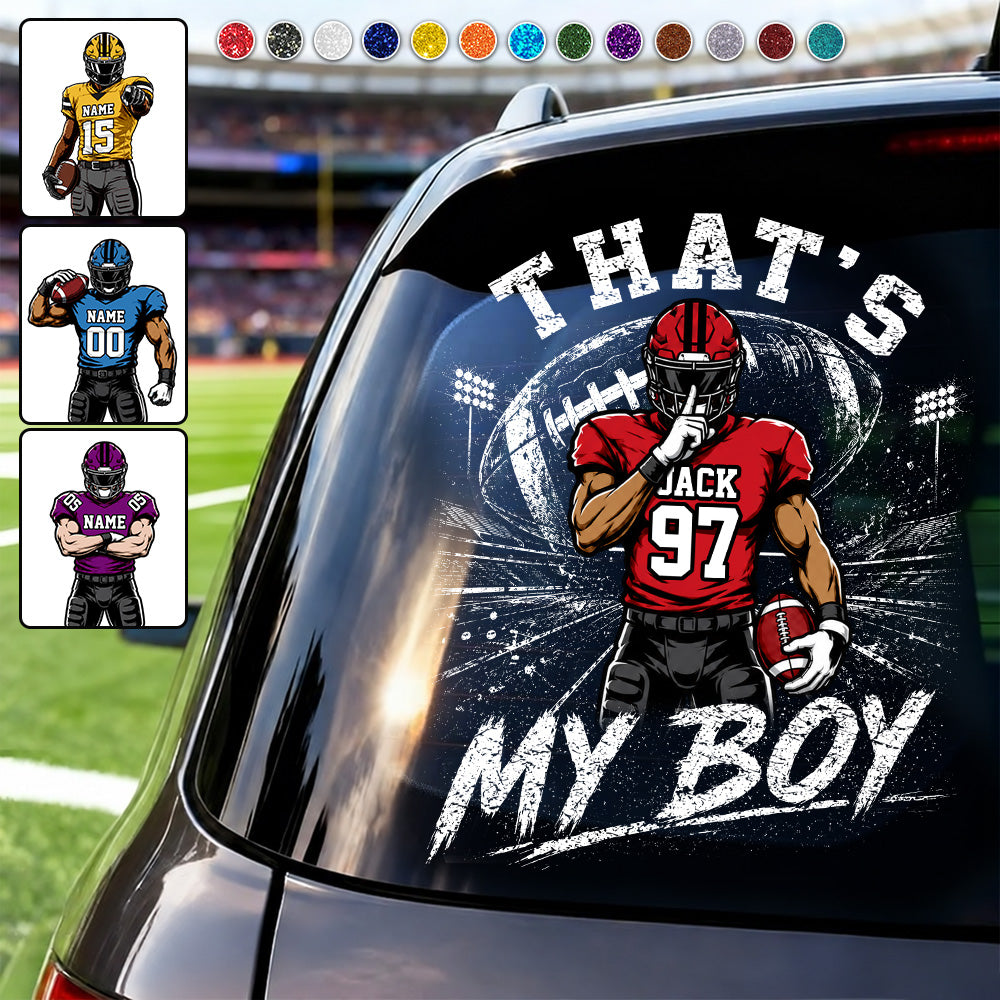 Personalized That's My Boy Car Decal, Custom Football Player Sticker, Gift for Sports Moms and Dads T1807