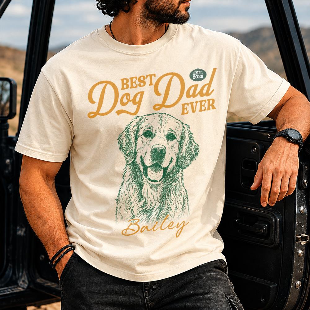 Custom Best Dog Dad Ever Shirt, Pet Lover,  Gift For Dad, Grandpa L0411 Hv01