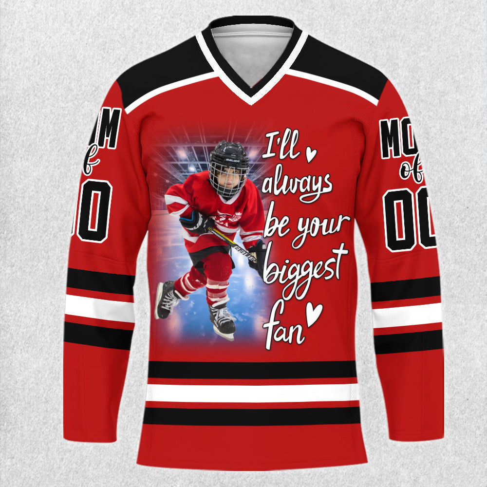 I Will Always Be Your Biggest Fan Hockey Jersey Shirt Gift For Hockey Lovers Hockey Mom Family Fan H2511 Trna