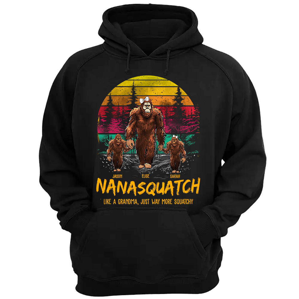 Nanasquatch, Like A Grandma, Just Way More Squatchy - Personalized Vintage Shirt Nh00
