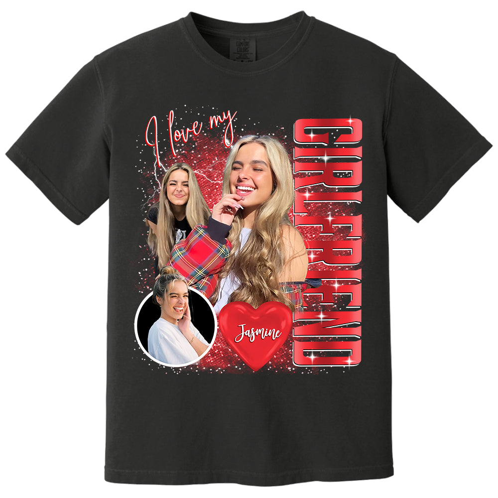 Custom I Love My Girlfriend Shirt, Customize Photo Bootleg Idea Tee Na02