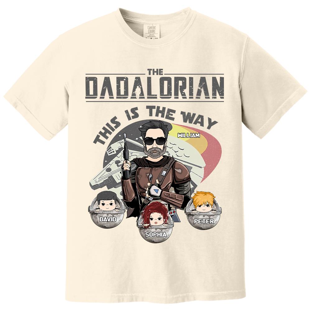 The Dadalorian This Is The Way Personalized Shirt Gift For Dad - Custom Father's Day Gift 2026 Vr3 Hv01