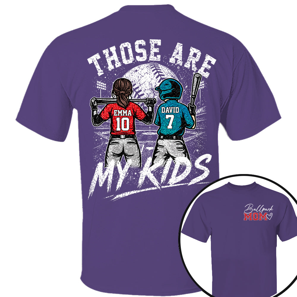 Personalized Baseball Softball Mom Ballpark Mom Shirt Those Are My Kids Sweatshirt Gift For Sport Family Na02 Nh00