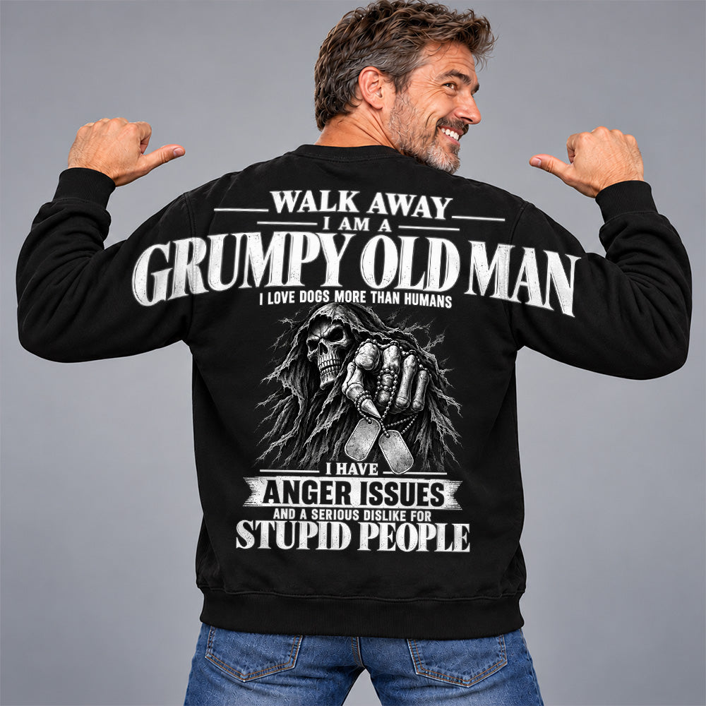 Walk Away I Am A Grumpy Old Man I Love Dogs More Than Humans I Have Anger Issues Skeleton Oversized Shoulder Print Shirts Vr2 T24