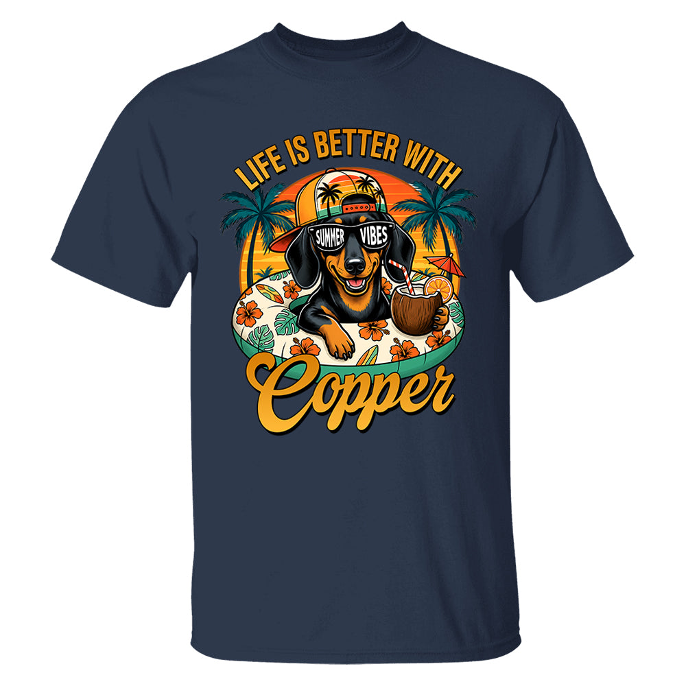 Life Is Better With A Dog, Custom Upload Photo Funny Summer Beach Vacation Shirt T1807 Pt99