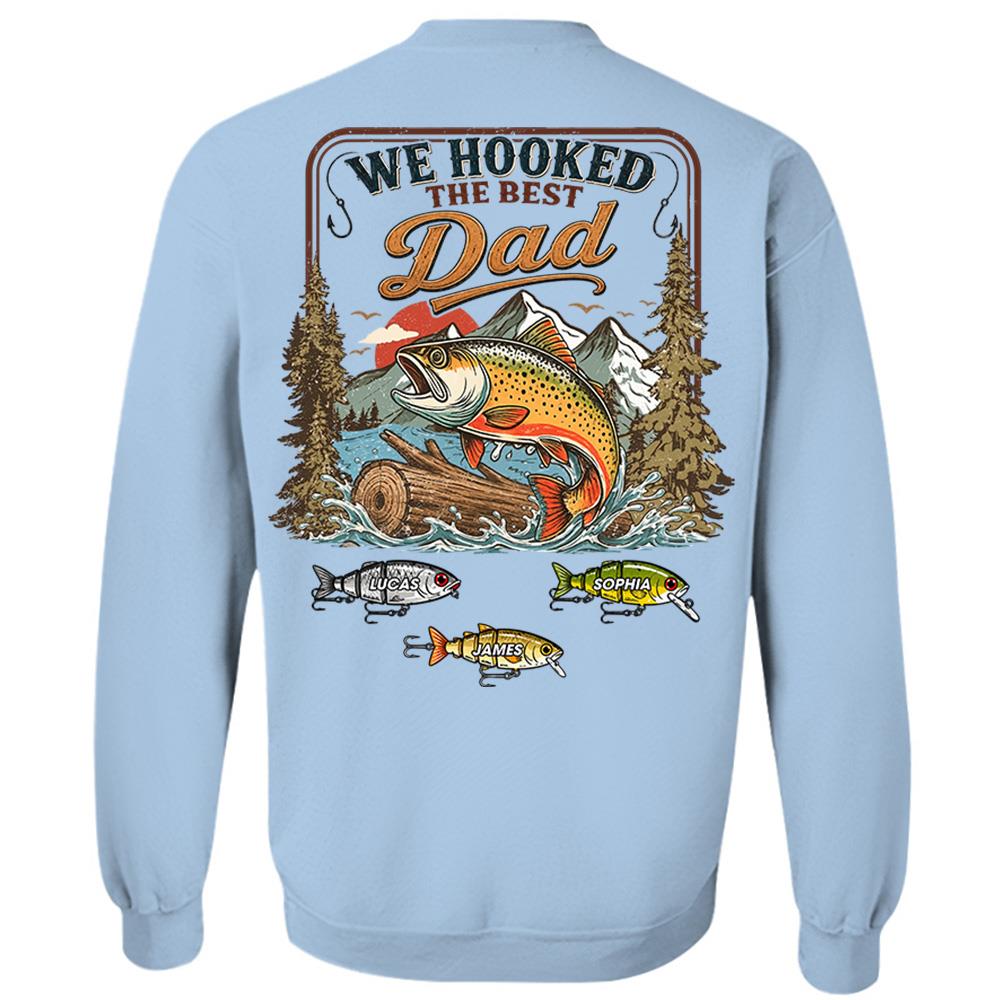 Personalized We Hooked The Best Dad T-Shirt – Personalized Fishing Grandpa Shirt Hv01