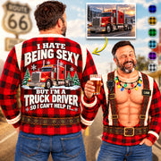I Hate Being Sexy But I’m a Truck Driver - Funny Truck Driver Christmas Ugly All Over Print Shirt –  Personalized Trucker Gift A2110 Hv01 NT01