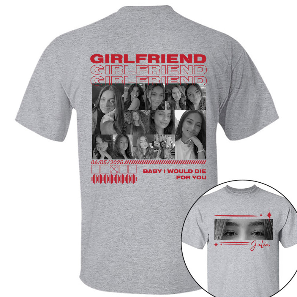 Only You Shirt, Only You Photo Shirt, Boyfriend Shirt, Girlfriend Collage T-Shirt, Girlfriend Tshirt Only You, Valentines Custom Photo Shirt Na02 Li29