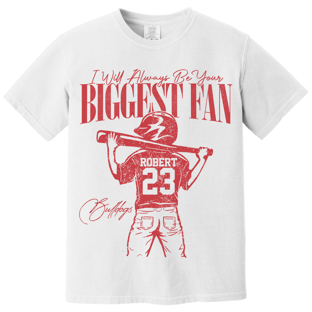 I'll Always Be Your Biggest Fan - Personalized Mascot, Name & Number Baseball Player A2110