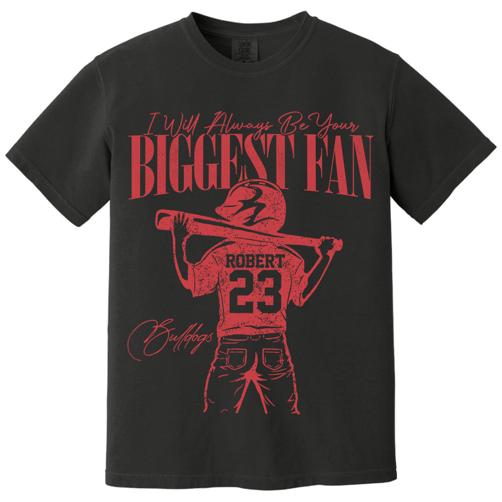 I'll Always Be Your Biggest Fan - Personalized Mascot, Name & Number Baseball Player A2110