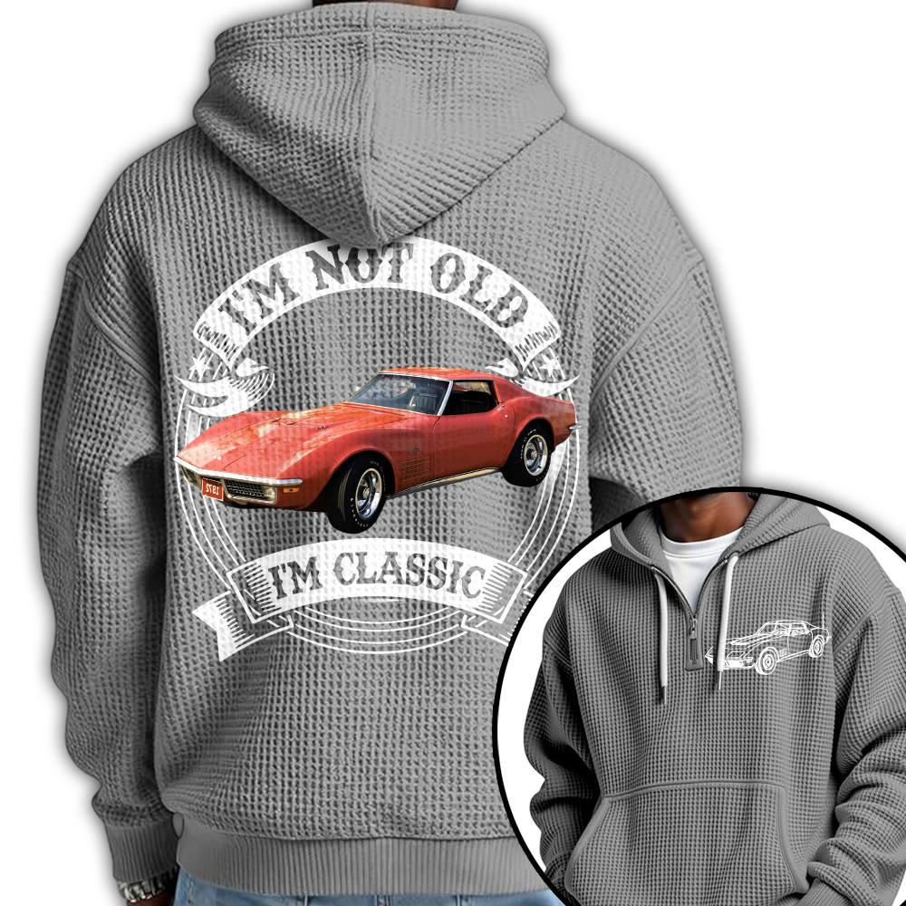 I'm Not Old I'm Classic Chevrolet Corvette C3 Stingray Graphic Personalized Car's Photo Quarter Zip Hoodie Hv01