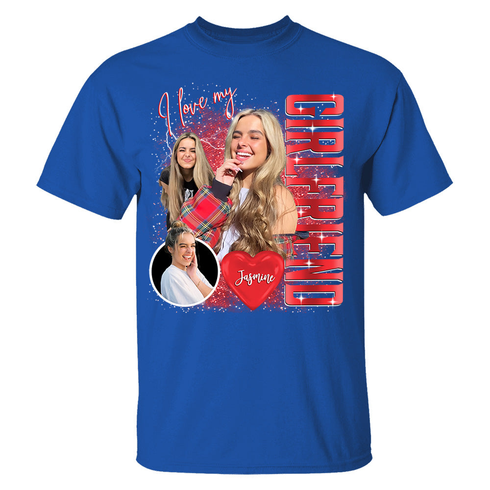 Custom I Love My Girlfriend Shirt, Customize Photo Bootleg Idea Tee Na02