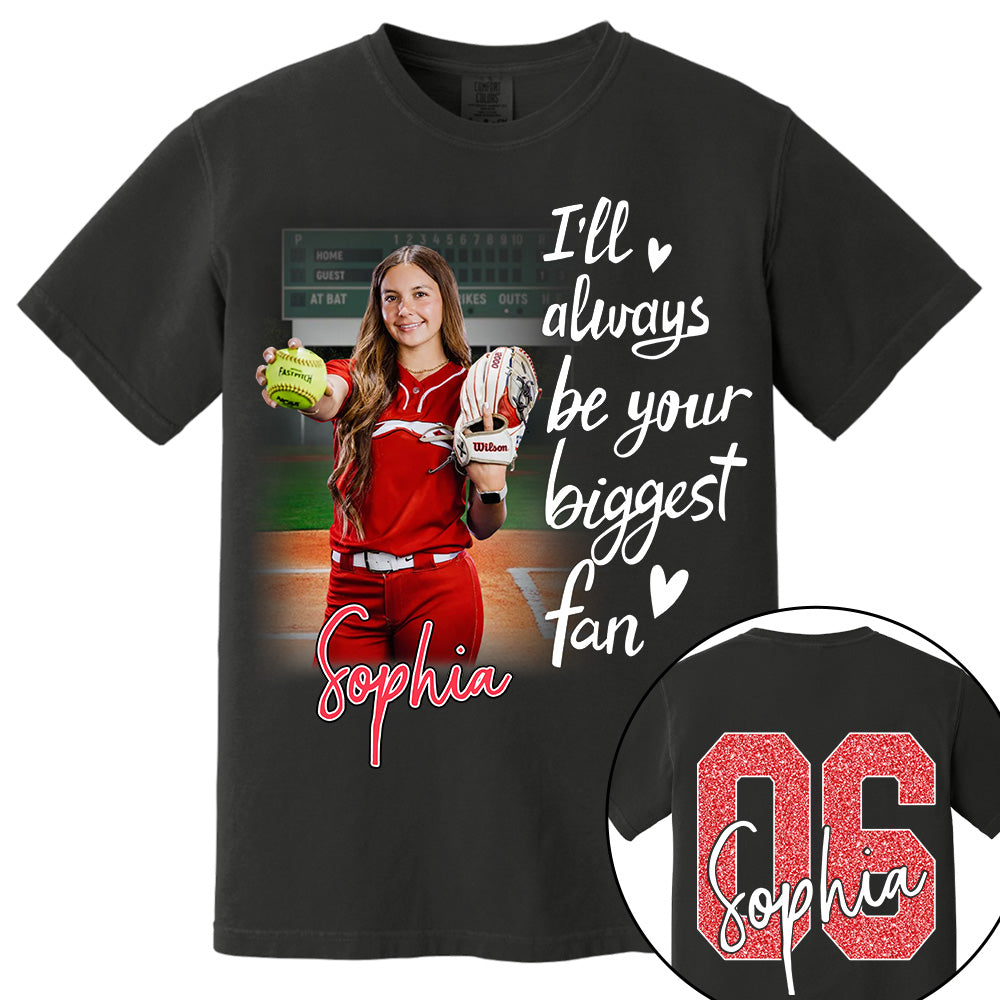 I'll Be Your Biggest Fan Personalize Softball Shirt For Softball Mom Grandma Sport Family T1807 Li29