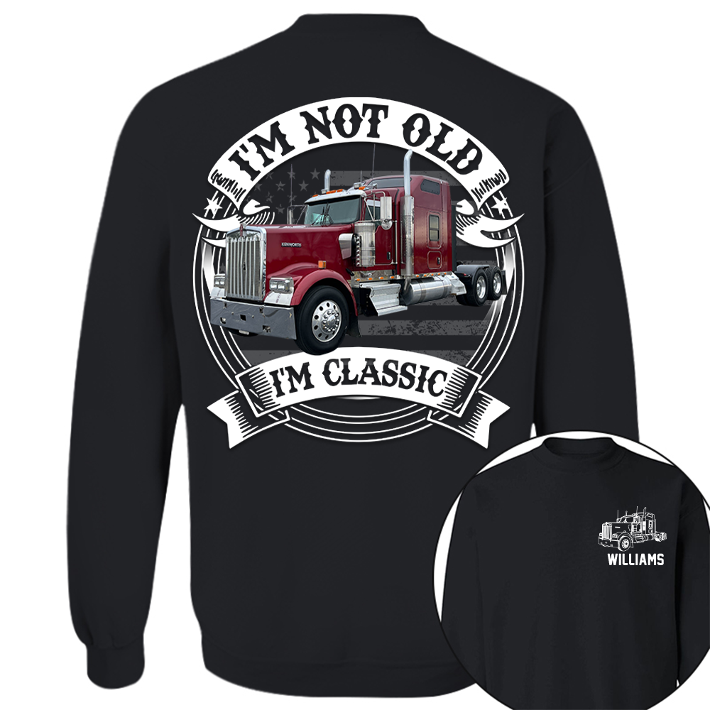 I'm Not Old I'm Classic Kenworth W900 Graphic Personalized Car's Photo Quarter Shirt