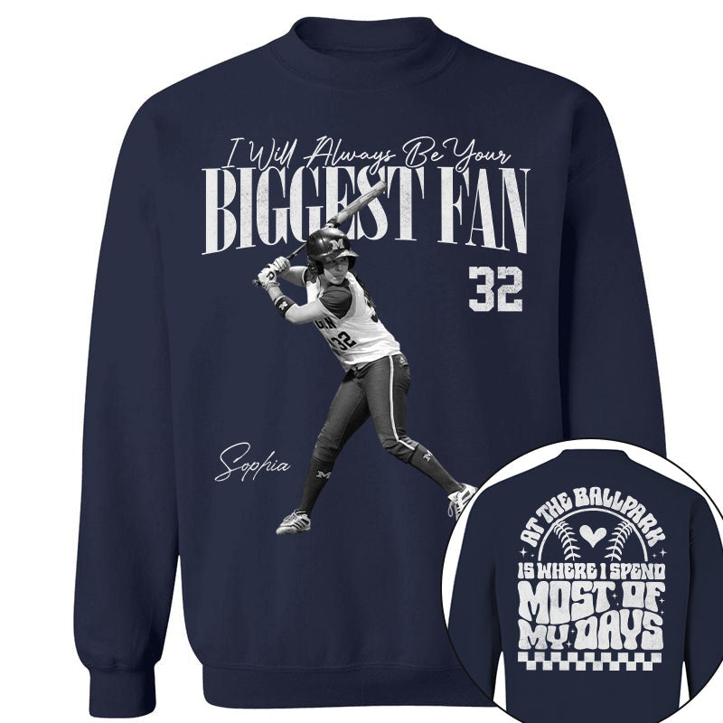 I'll Be Your Biggest Fan - At The Ballpark Is Where I Spend Most Of My Days - Personalize Softball Shirt For Softball Mom Grandma T1807